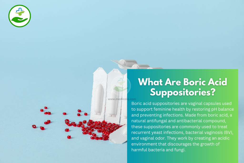 What Are Boric Acid Suppositories?