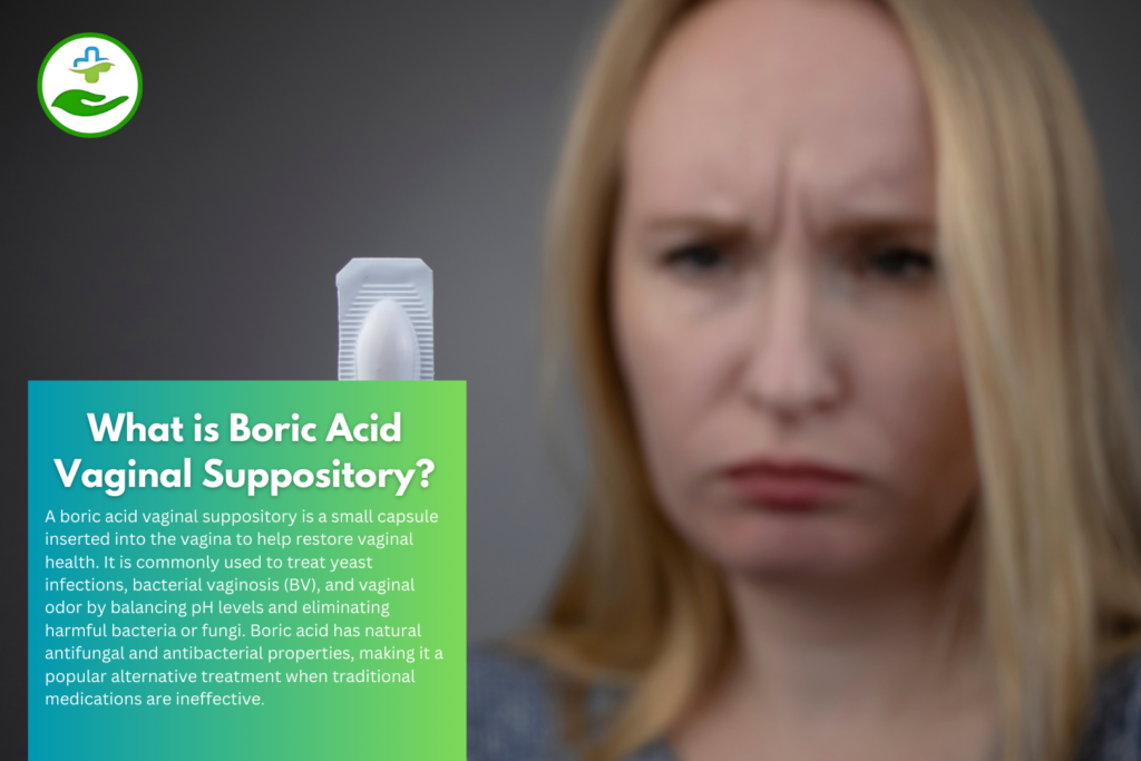 What is Boric Acid Vaginal Suppository?