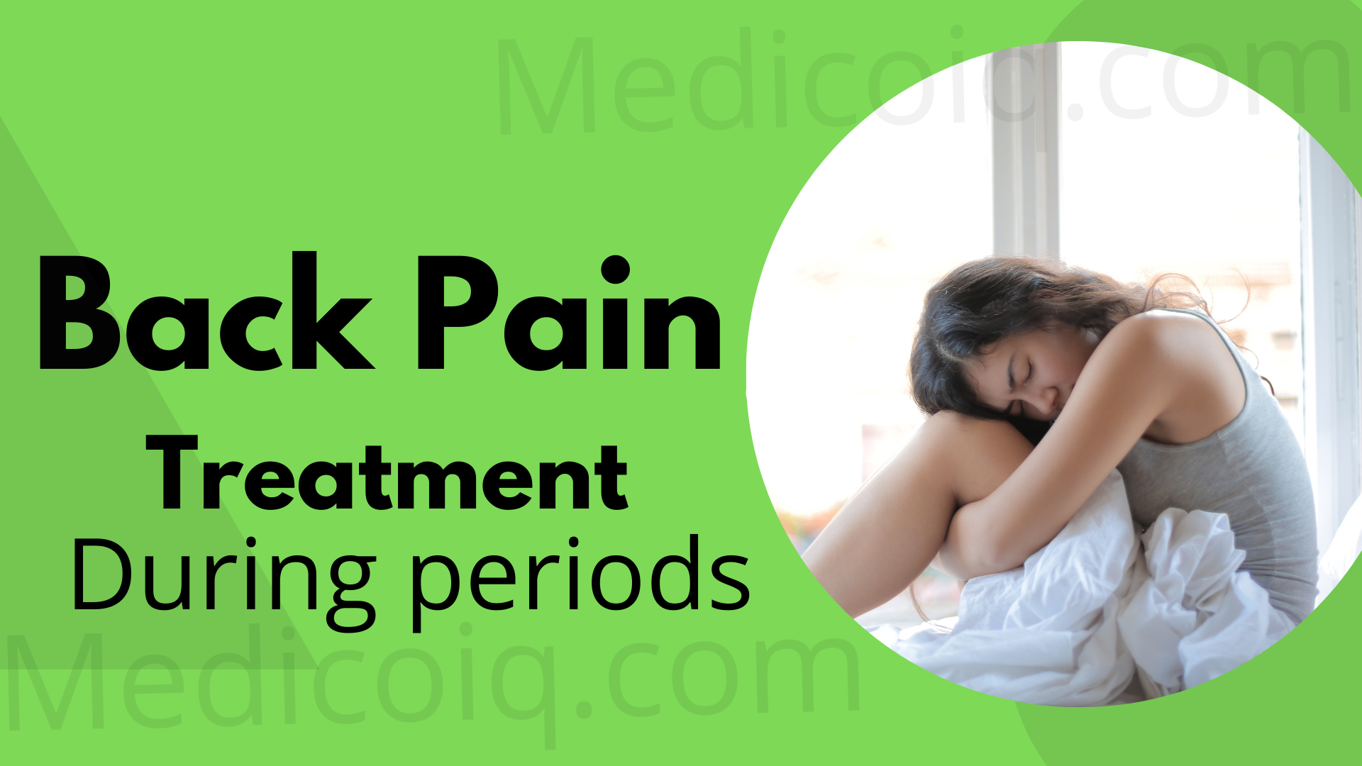 Read more about the article Treatment Of Back Pain During Periods