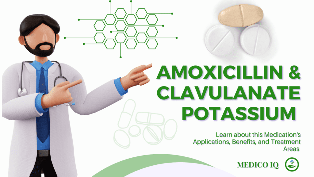 Amoxicillin & Clavulanate Potassium