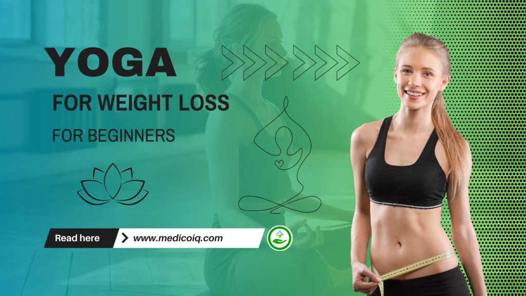 Yoga For Weight Loss For Beginners