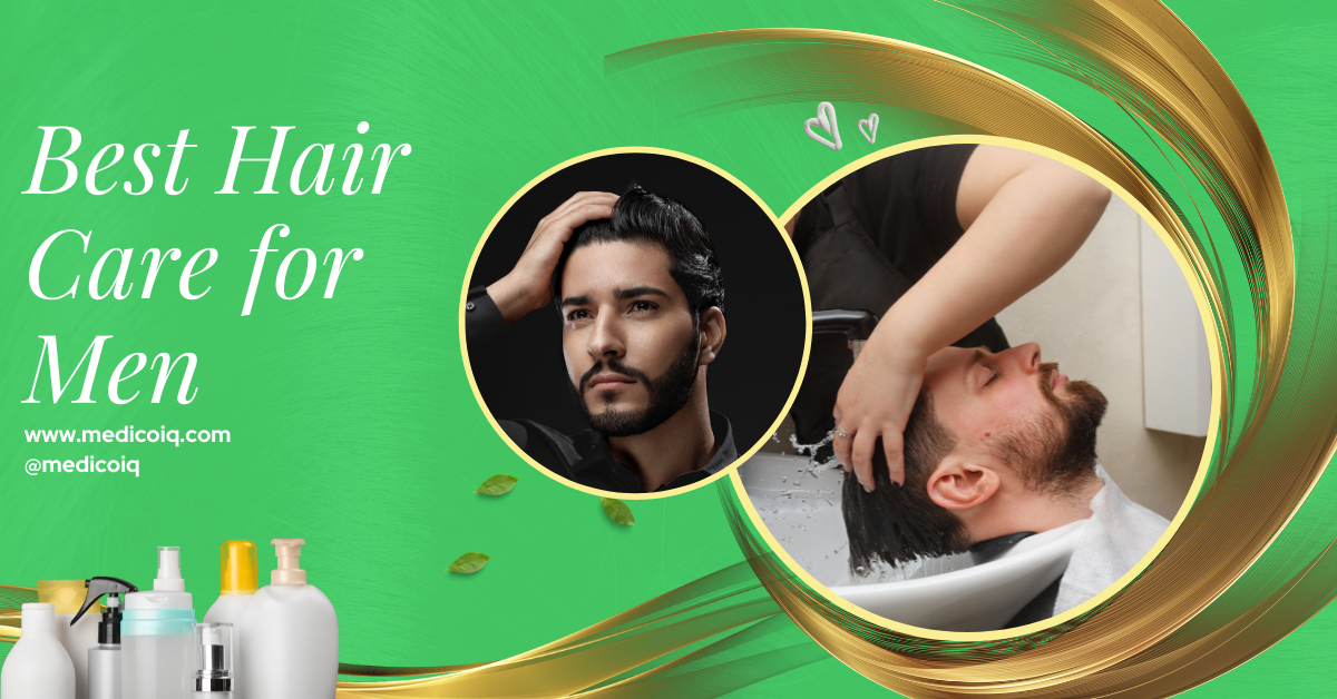 Read more about the article Best Hair Care for Men: Transform Your Look