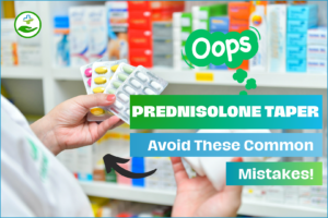 Read more about the article Prednisolone Taper: Avoid These Common Mistakes!