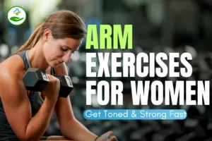 Read more about the article Sculpted Arms: Top Arm Exercises For Women To Try