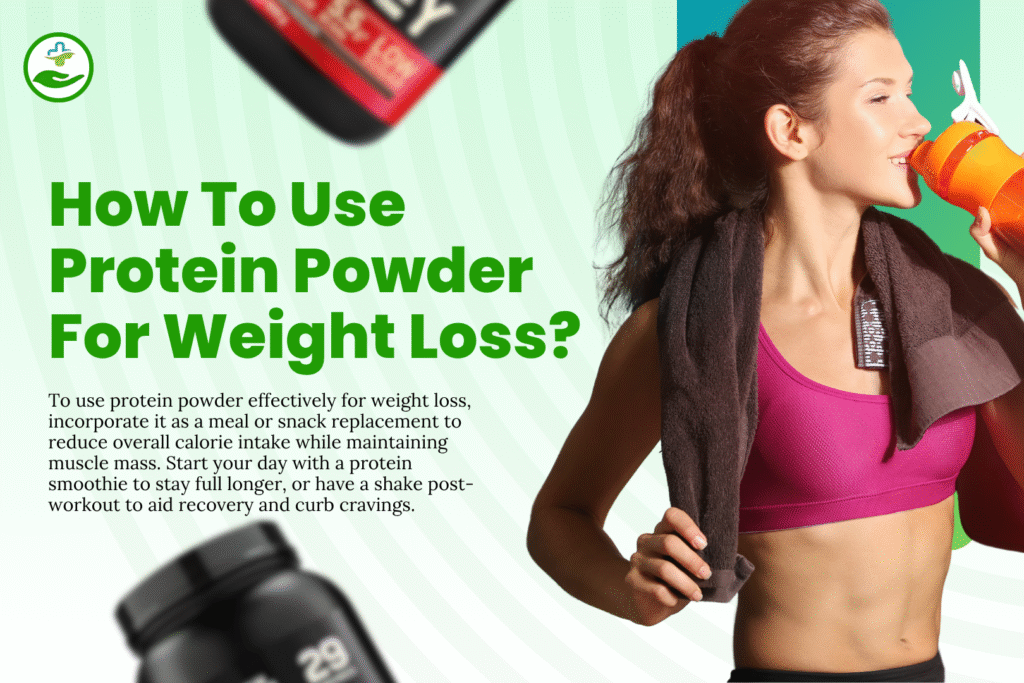 how-to-use-protein-powder-for-weight-loss-female