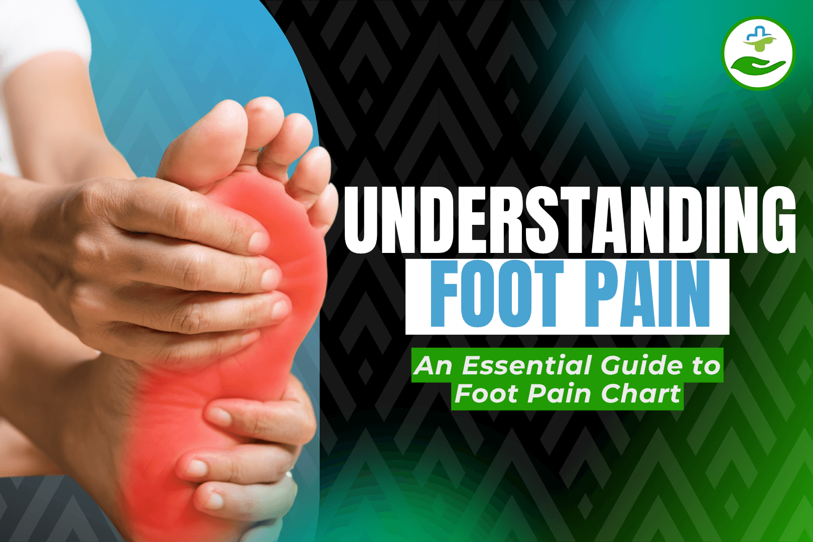 Read more about the article Understanding Foot Pain: An Essential Guide To Foot Pain Chart