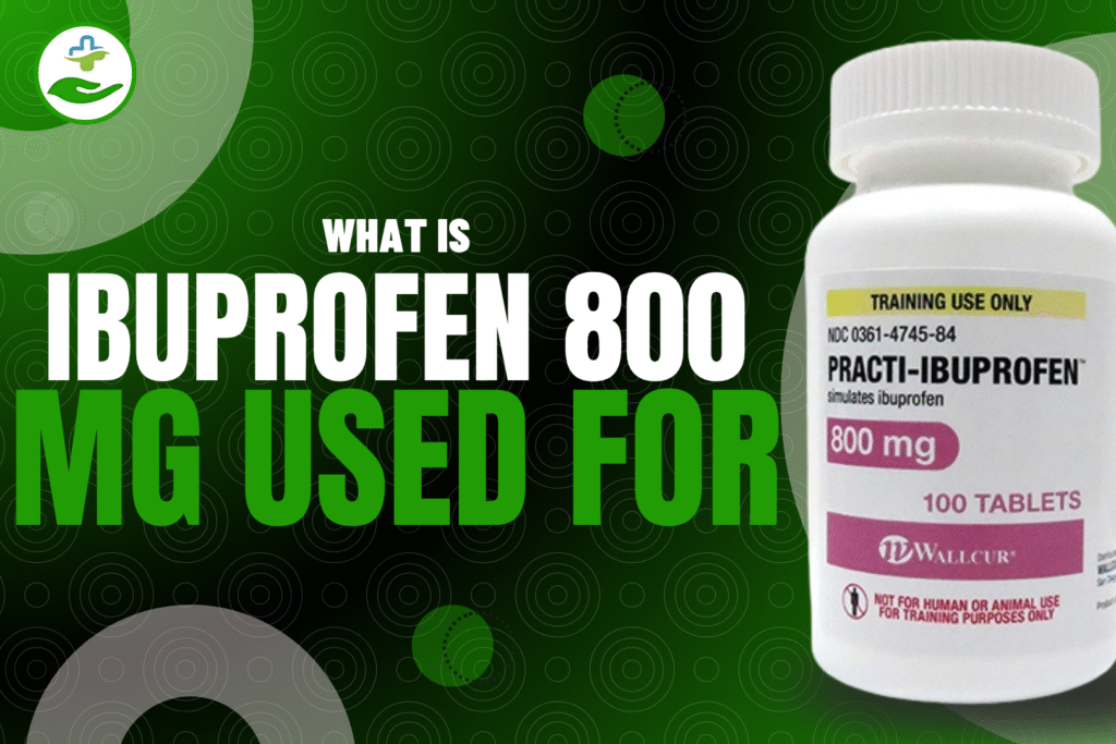 what-is-ibuprofen-800-mg-used-for