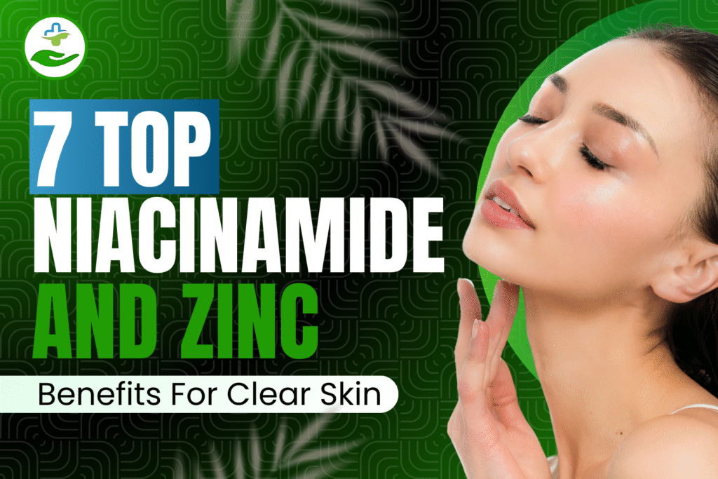 niacinamide-and-zinc-benefits
