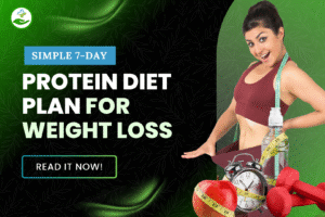 Read more about the article Simple 7-Day Protein Diet Plan For Weight Loss