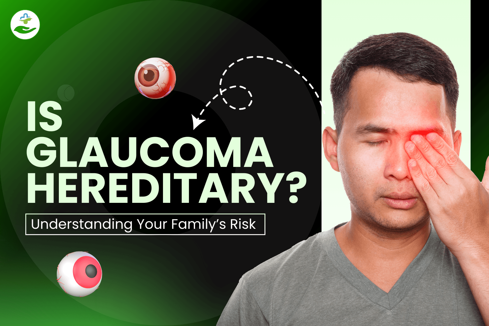 Read more about the article Is Glaucoma Hereditary? Understanding Your Family’s Risk