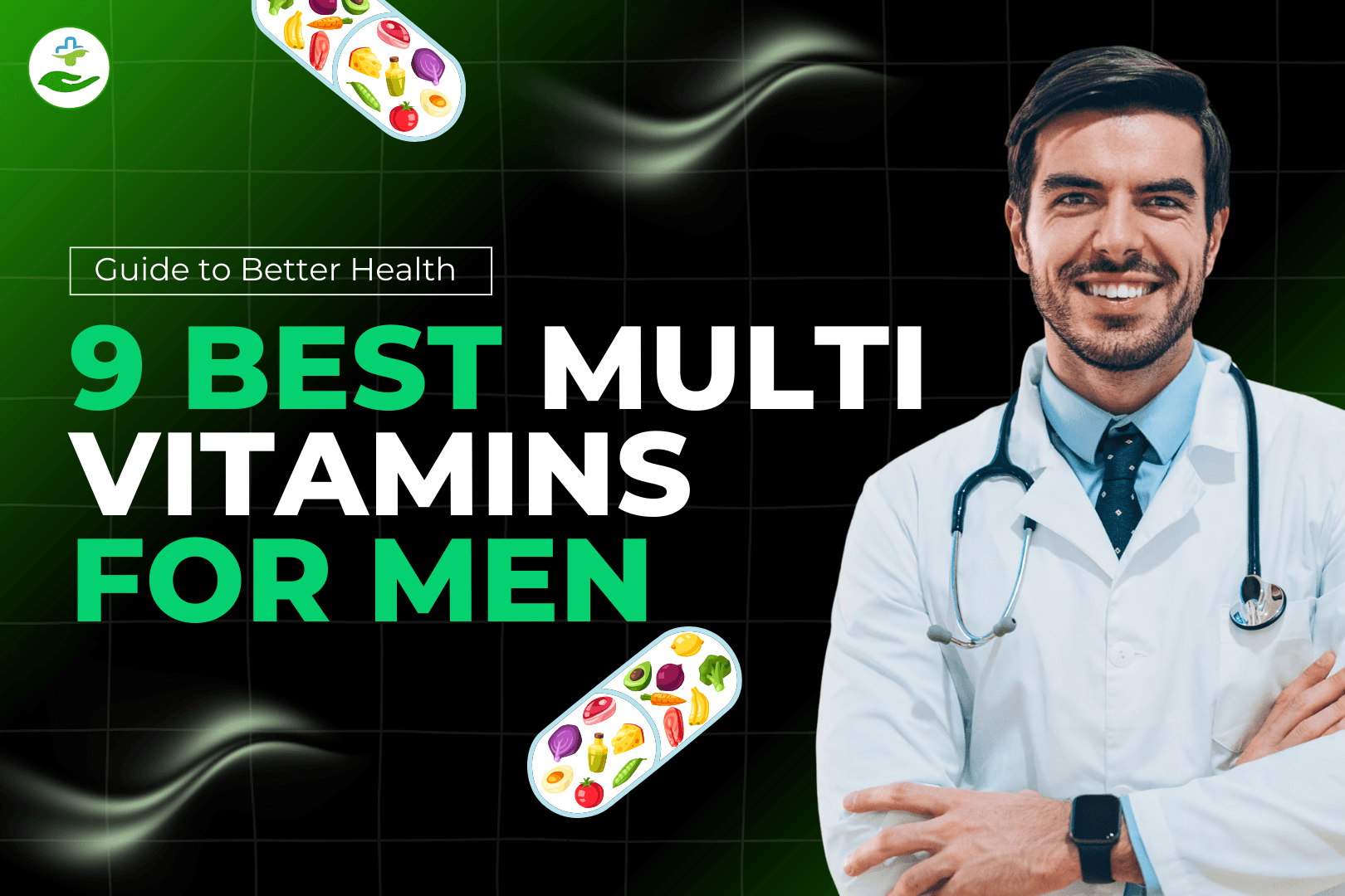 Read more about the article 9 Best Multivitamins For Men: Guide to Better Health