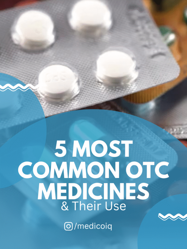 5 Most Common OTC Medicines & Their Use
