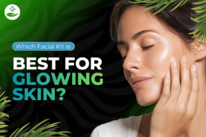Read more about the article Which Facial Kit Is Best For Glowing Skin